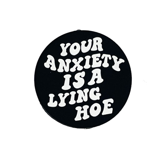 20pcs Silicone Focal Beads Your Anxiety Is A Lying Hoe Text Design