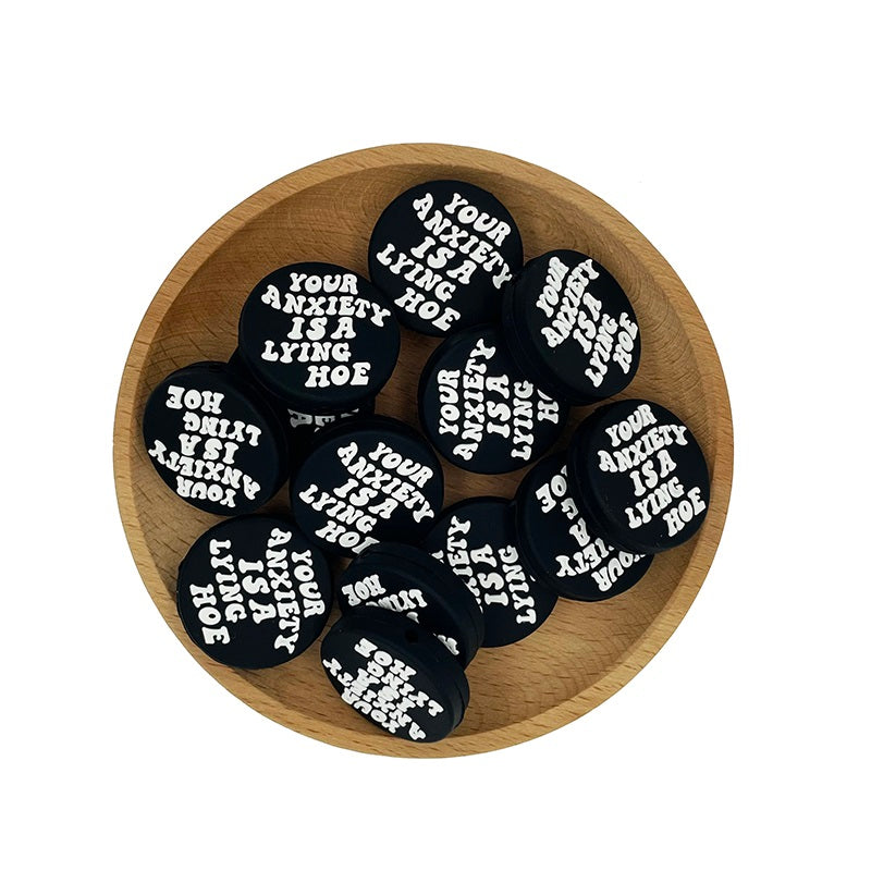 20pcs Silicone Focal Beads Your Anxiety Is A Lying Hoe Text Design 2
