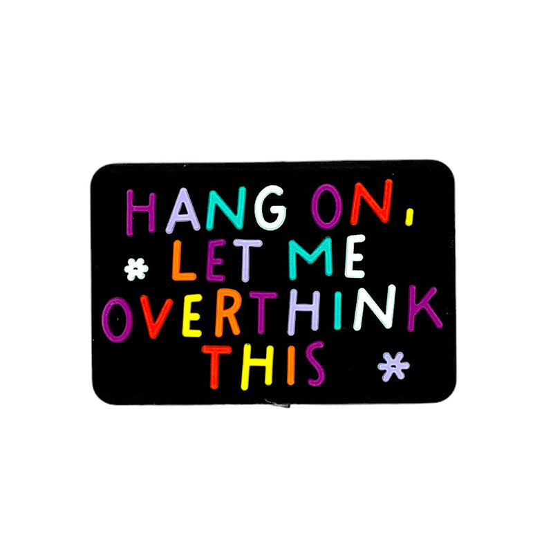 20pcs Silicone Focal Beads Hang On Let Me Overthink This Text Design