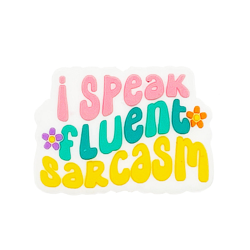 20pcs Silicone Focal Beads I Speak Fluent Sarcasm Text with Flower Accents