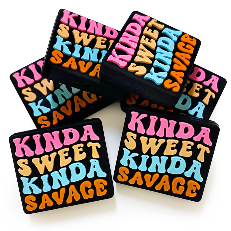 20Pcs Silicone Focal Beads Kinda Sweet Kinda Savage Text Design