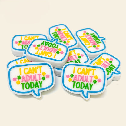 20Pcs Silicone Focal Beads I Can't Adult Today Speech Bubble Shape